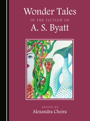 cover image of Wonder Tales in the Fiction of A. S. Byatt